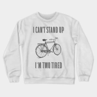 Funny Bike Pun Crewneck Sweatshirt